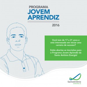 Estão abertas as inscrições para o programa Jovem Aprendiz da Santo Antônio Energia