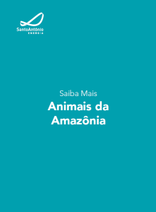 Saiba Mais - Animais da Amazônia